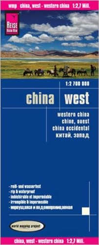 Reise Know-How Landkarte China, West (1:2.700.000): world mapping project: World Mapping Project. Reiß- und wasserfest von Reise Know-How Rump GmbH